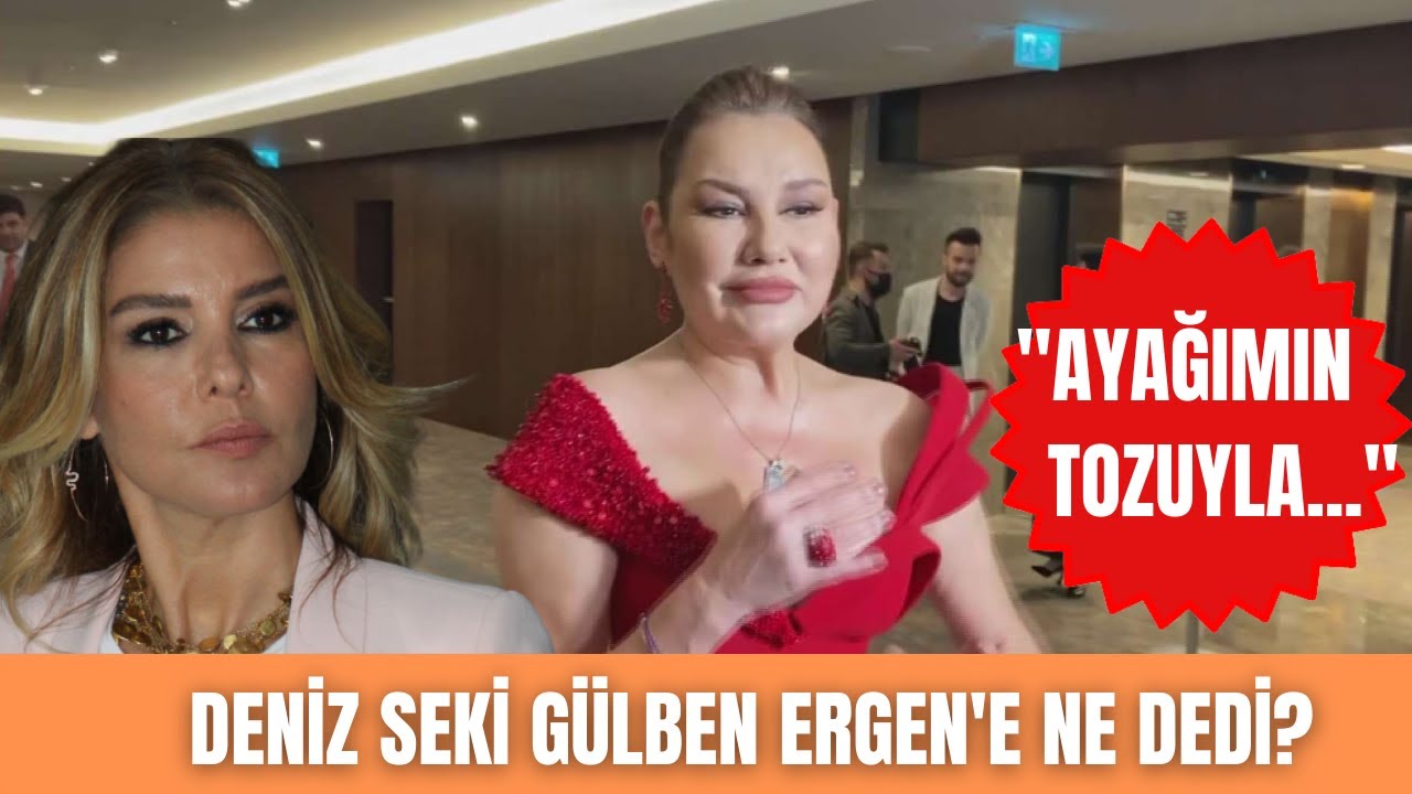 Deniz Seki Gülben Ergen hakkında ne dedi? | Uzun zamandan sonra kameralar karşısına geçti!