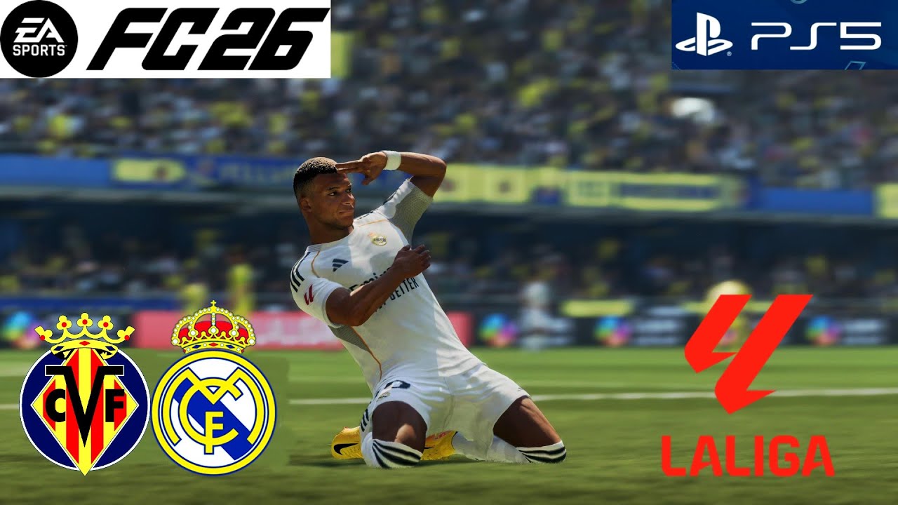 FC 26 - VILLARREAL CF VS REAL MADRID - AUTHENTIC GAMEPLAY - LA LIGA 25/26 - ESTADIO DE LA CERÁMICA