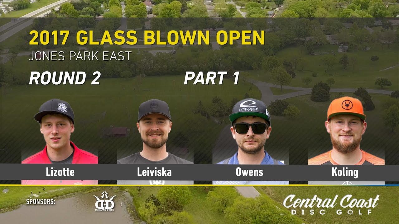 2017 Glass Blown Open Round 2 Part 1 - (Lizotte, Leiviska, Owens, Koling)