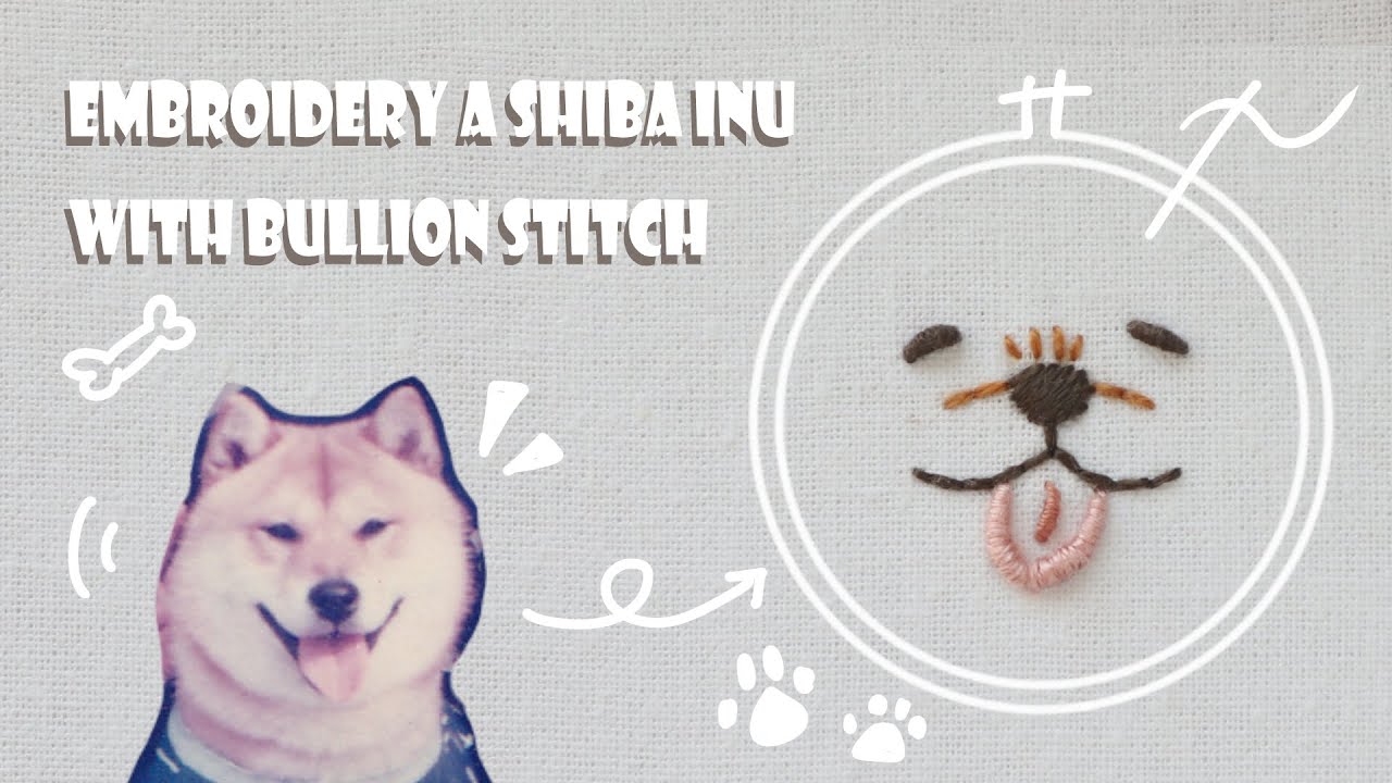 バリオンステッチで刺す柴犬さんの穏やかな表情の刺繍｜柴犬の刺繍｜【季節を感じる柴ししゅうステッチシリーズ#7】Bullion stitching wirh Shiba Inu