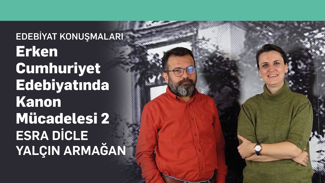 Erken Cumhuriyet Edebiyatında Kanon Mücadelesi 2