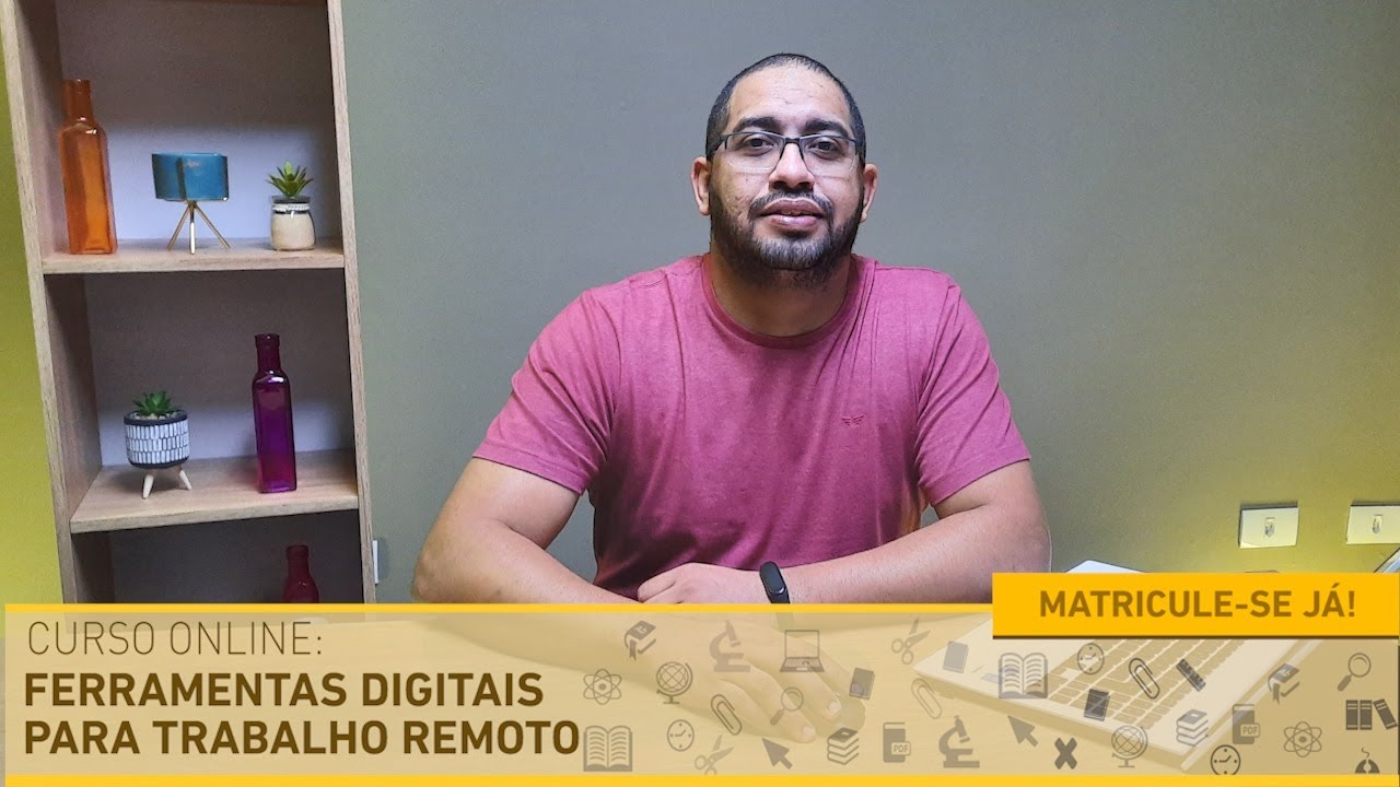 Curso de Ferramentas Digitais para Trabalho Remoto