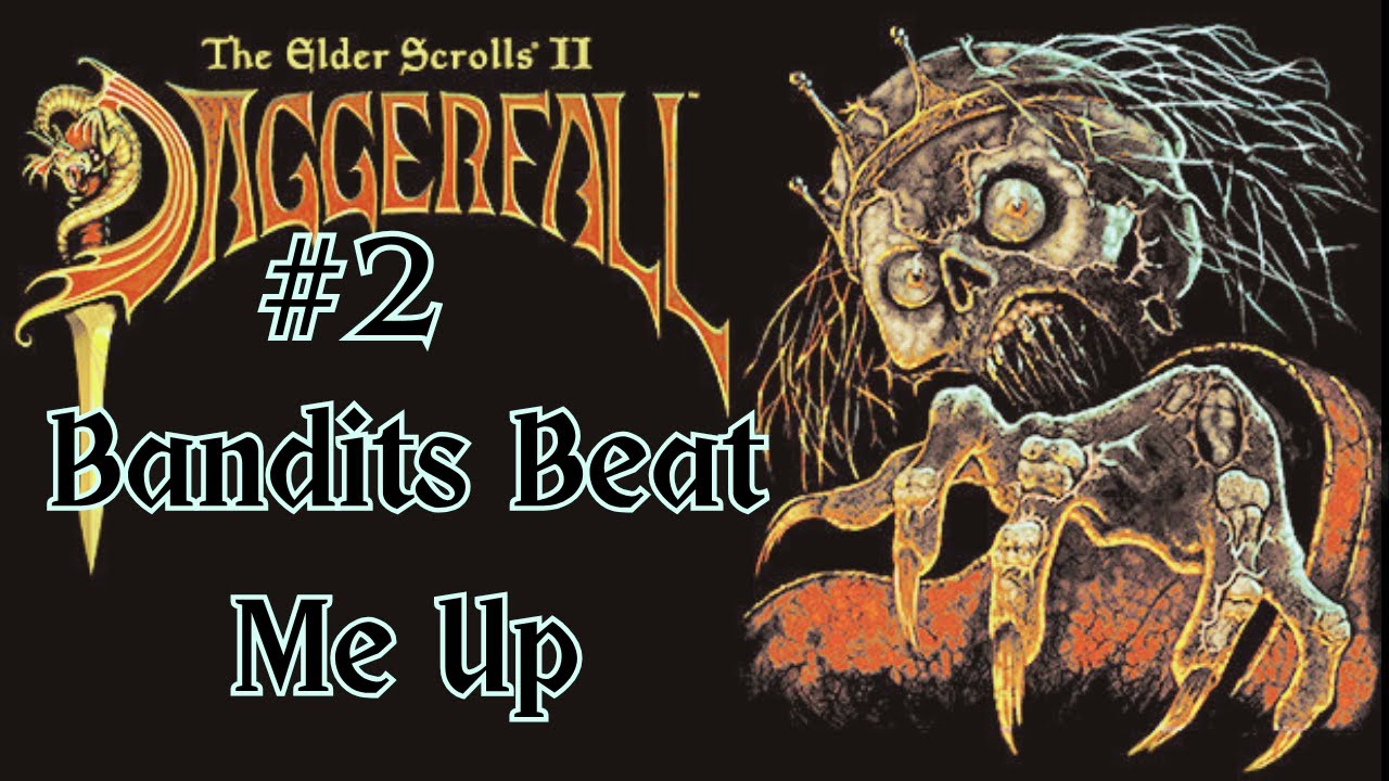 Zoomer Plays Daggerfall #2 - Bandits Beat Me Up