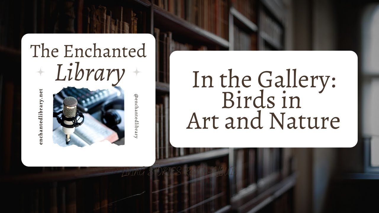 Birds in Art and Nature  | In the Gallery | Classical Artwork for Study or Display