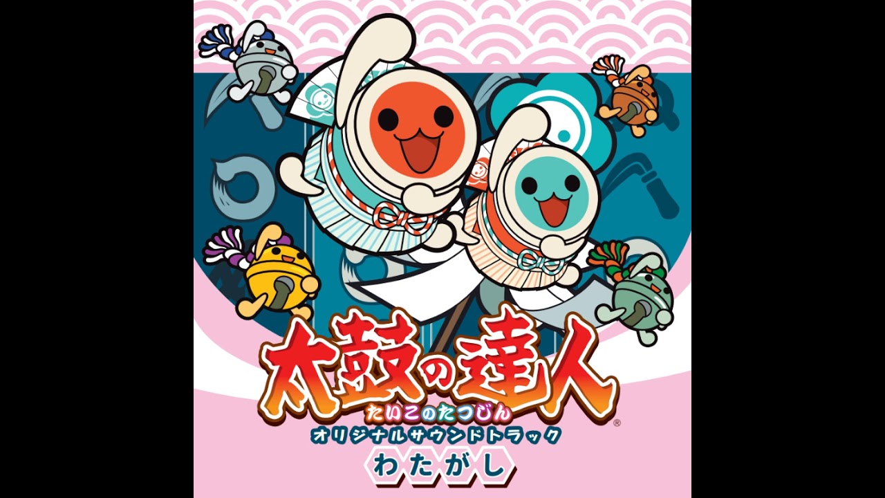 Yamatai★Night Party - Taiko no Tatsujin Original Soundtrack Watagashi