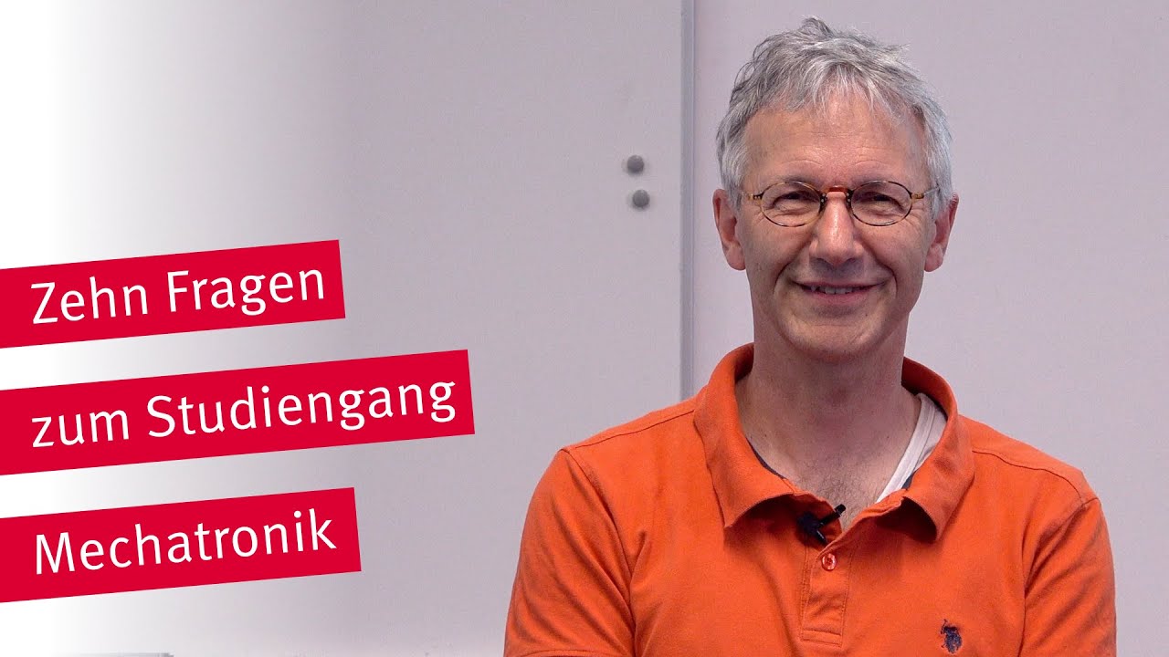 Vorstellung des Studiengangs Mechatronik