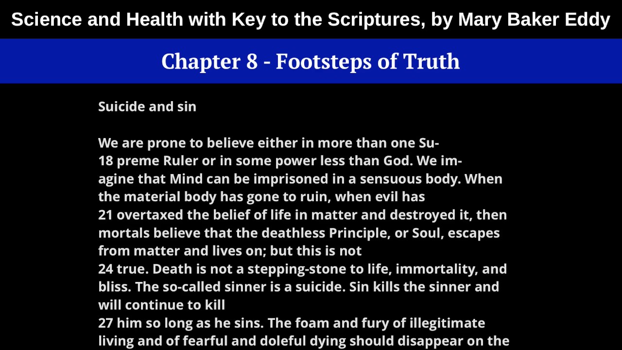 Chapter 8 - Footsteps of Truth, from Science and Health, by Mary Baker Eddy
