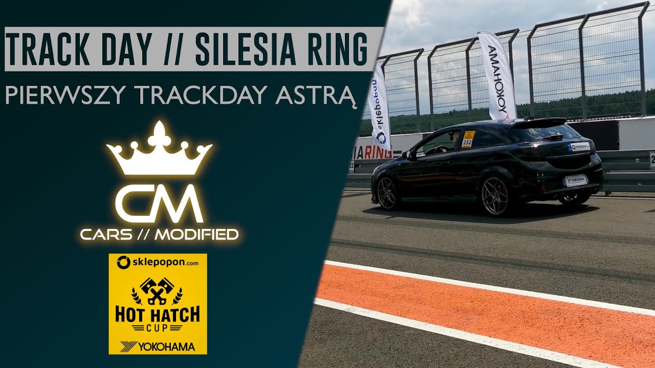 PIERWSZY TRACK DAY EVER // SILESIA RING // HOTHATCH CUP
