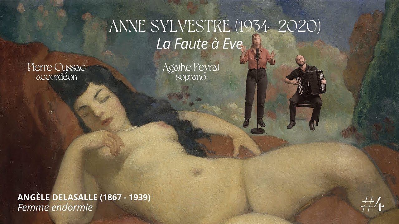Anne Sylvestre, La Faute à Eve - Agathe Peyrat et Pierre Cussac