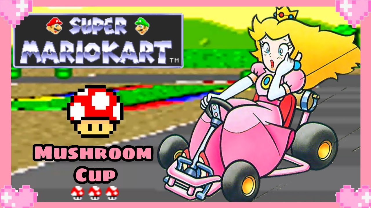 🌸 Super Mario Kart (Mushroom Cup) - Peach Gameplay 💗