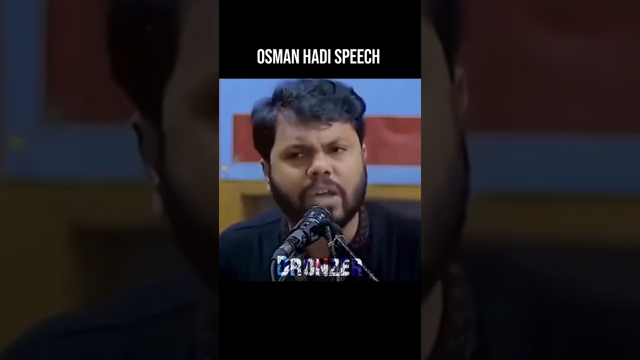 Osman Hadi speech 🔥🔥 #bangladesh #osmanhadi #activist #politics #bangladeshi #men #brave #edit #aura