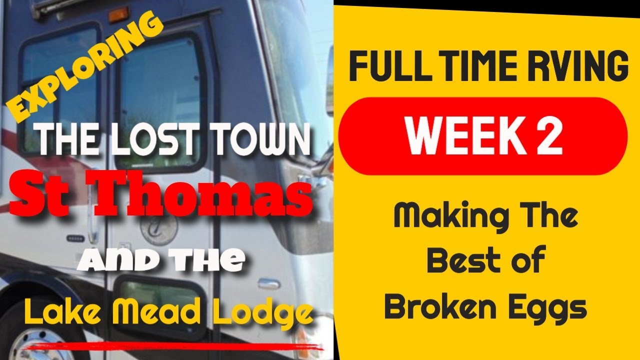 RV Living | History Lost &bull; History Found | ETOL Week 2