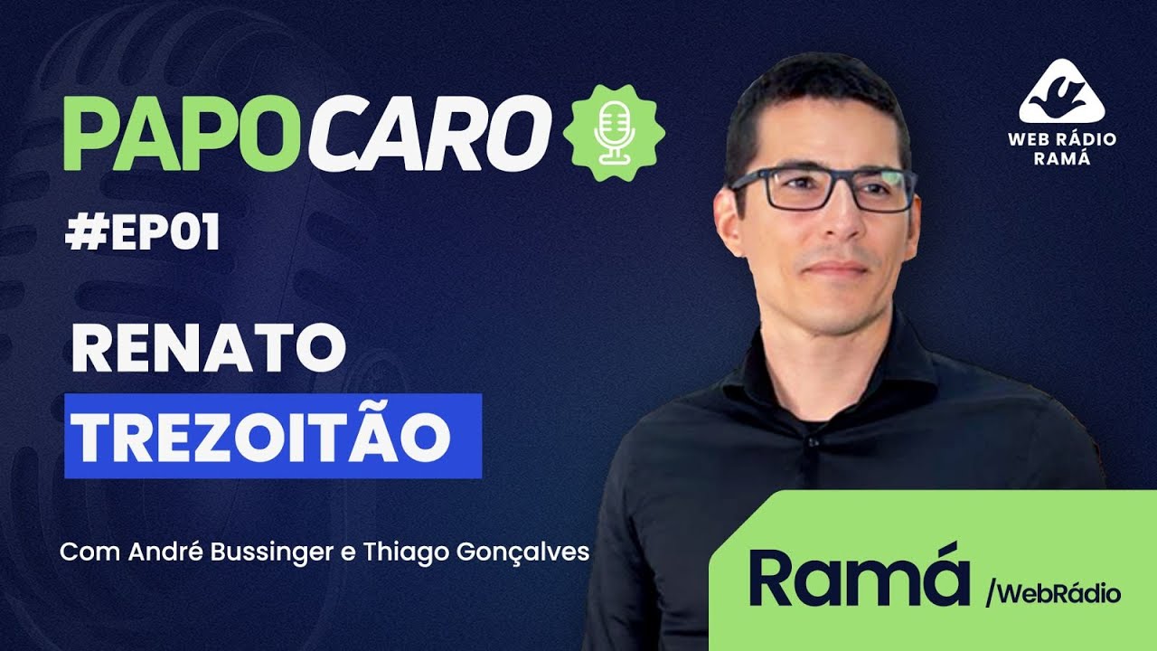 RENATO TREIZOIT&Atilde;O - PAPO CARO #EP01