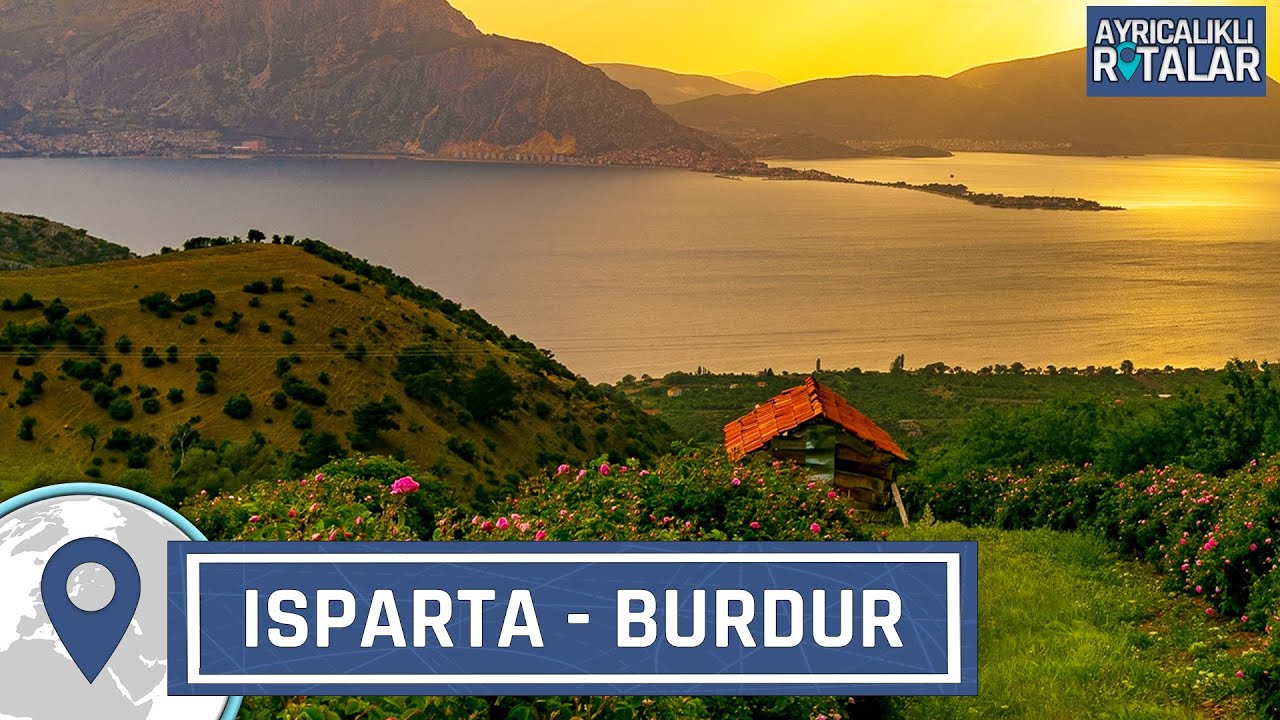 Anadolu'nun Çiçek Bahçesi: Isparta & Burdur | Ayrıcalıklı Rotalar