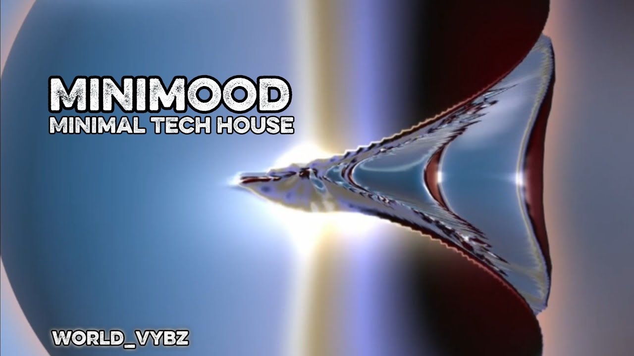 Minimood                                        Minimal Tech-House 