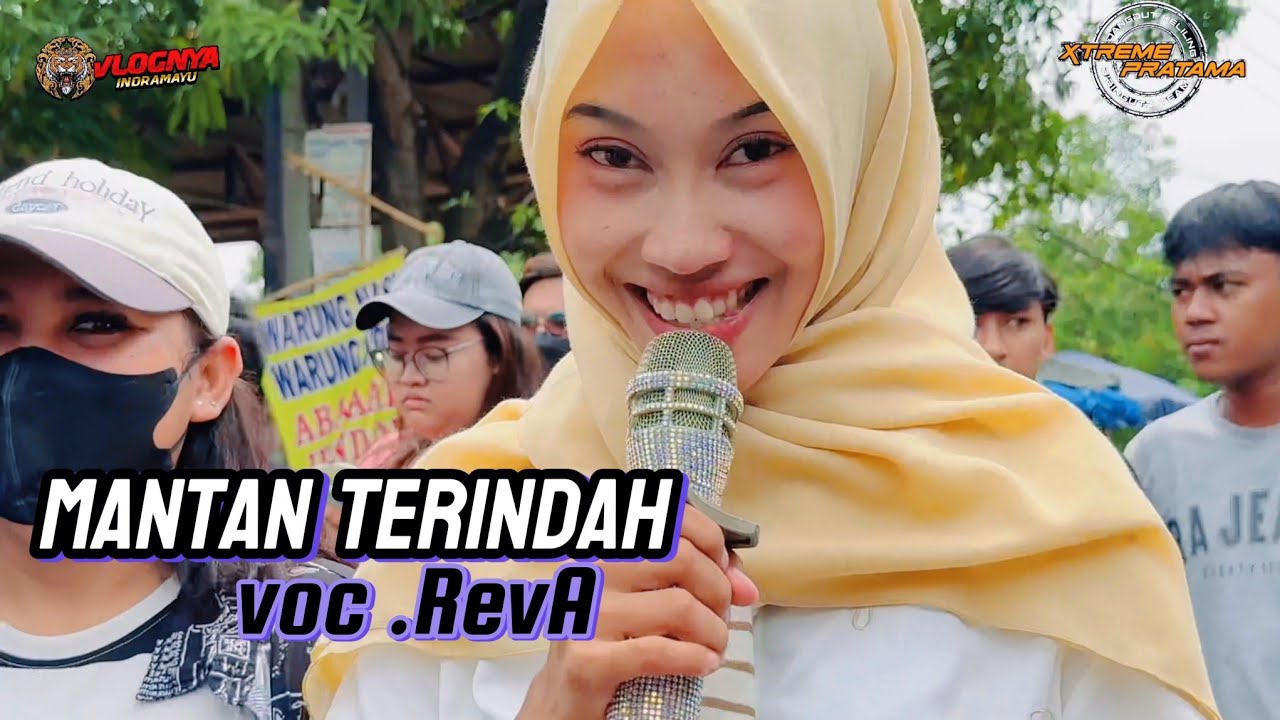 MANTAN TERINDAH VOC . REVA X-TREME PRATAMA | Show Buyut Surya Negara Indramayu
