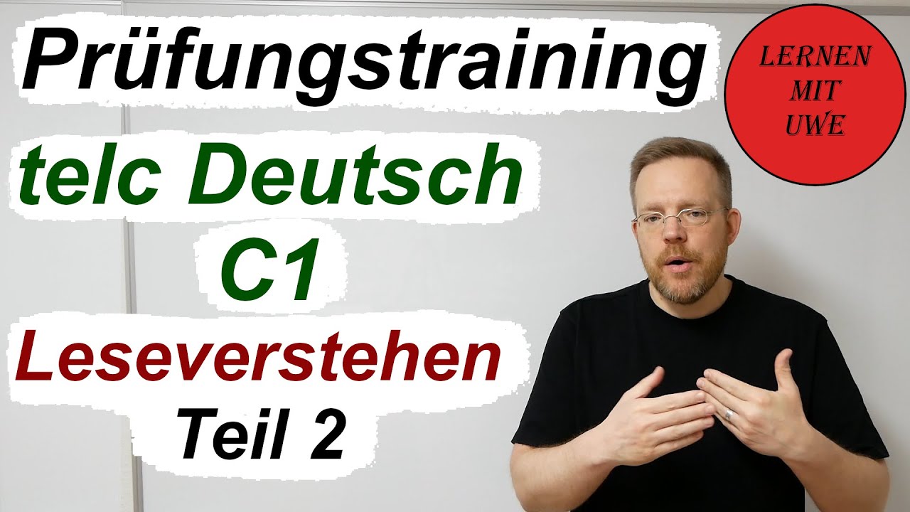 telc Deutsch C1 – Prüfung / 02 / Erklärung und Tipps zum Leseverstehen Teil 2