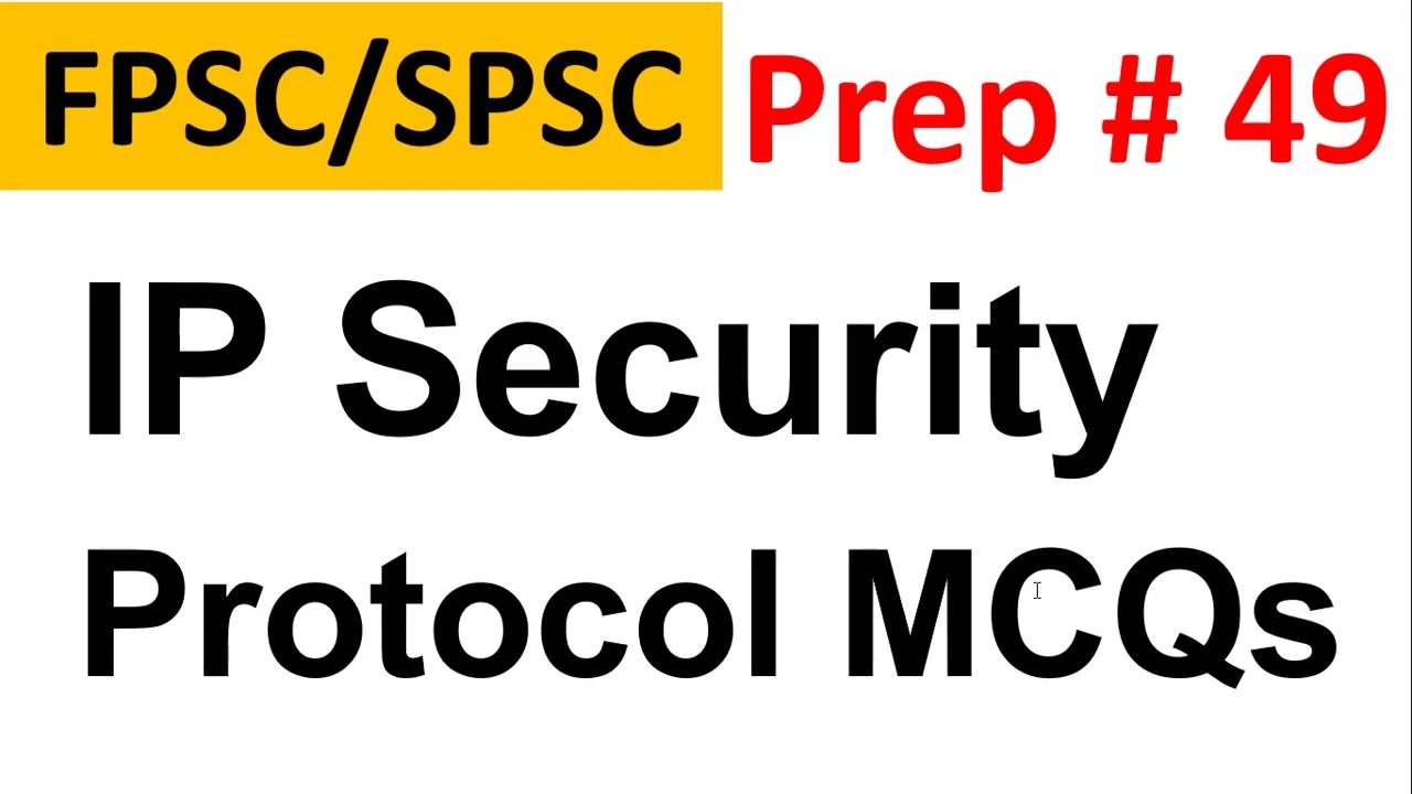 IP Security Protocol (IPSec) MCQs | MCQs on Computer Networking Transport Layer | Network Security