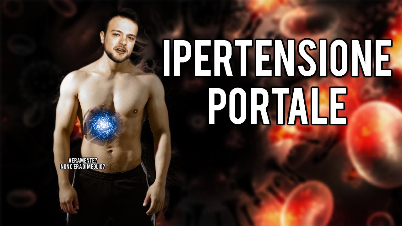 IPERTENSIONE PORTALE ed insufficienza epatica - Spiegazione