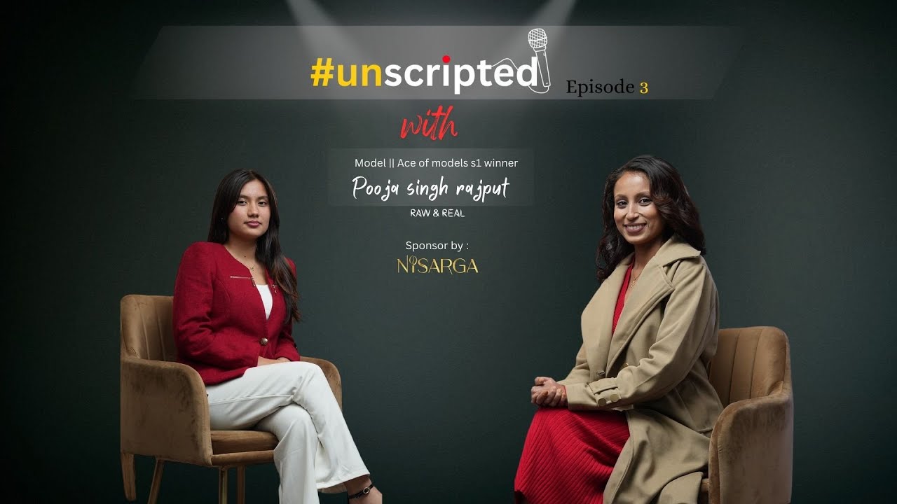 pooja singh rajput  || Episode - 3 ||  Raw & Real || Podcast #unscripted #unscripted_ace