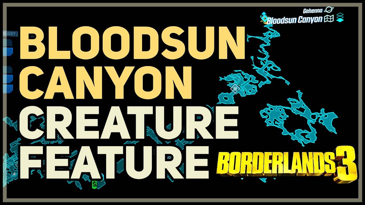 Creature Feature Bloodsun Canyon Borderlands 3