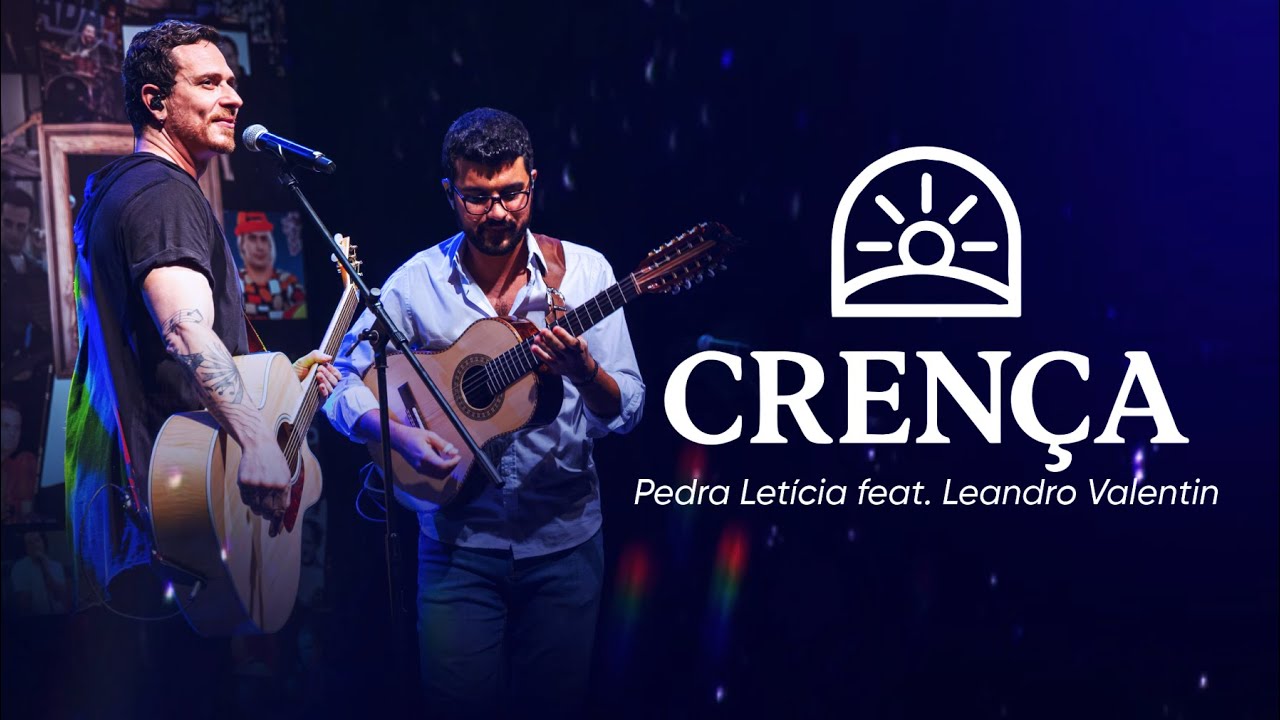 Pedra Let&iacute;cia &ndash; Cren&ccedil;a (Vers&atilde;o Especial) | com Leandro Valentin