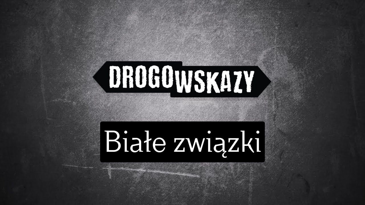 Białe związki | Drogowskazy