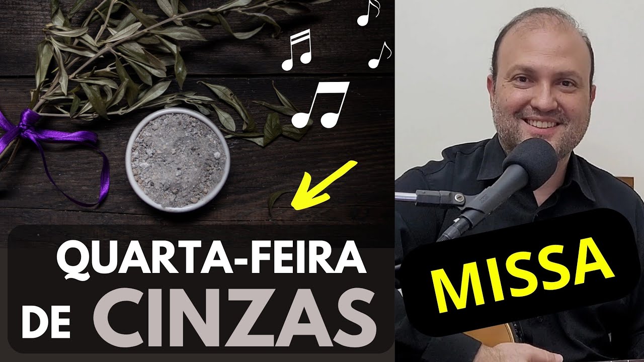MÚSICAS QUARTA FEIRA DE CINZAS Cantos LITÚRGICOS com CIFRAS (Ano C) MISSA 5/3/25