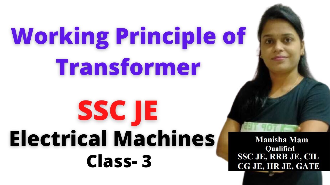 Working Principle of Transformer in Hindi, Electrical Machines SSC JE Classes- 3