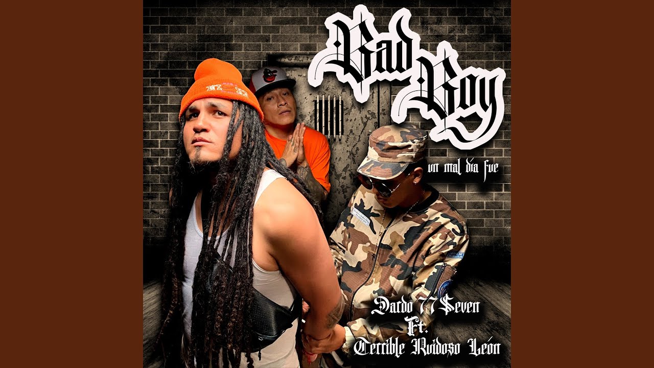 Bad Boy un Mal Día Fue