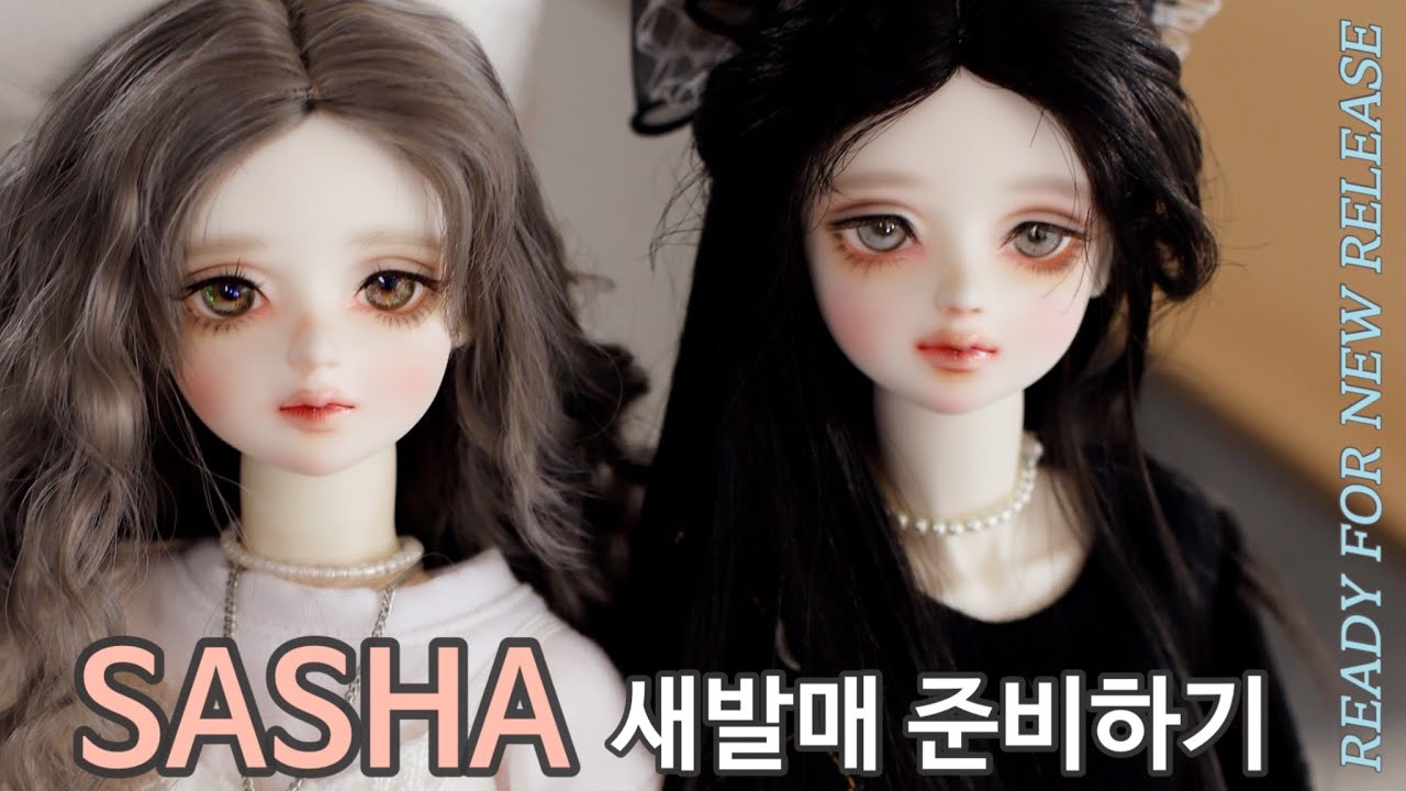 사샤 새발매 준비 과정(Ready for Sasha's new release.) ENG JP