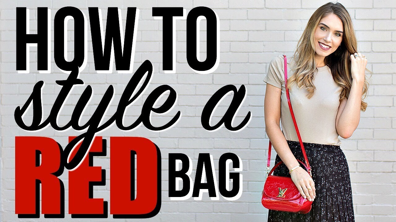 How To Style a RED Bag!