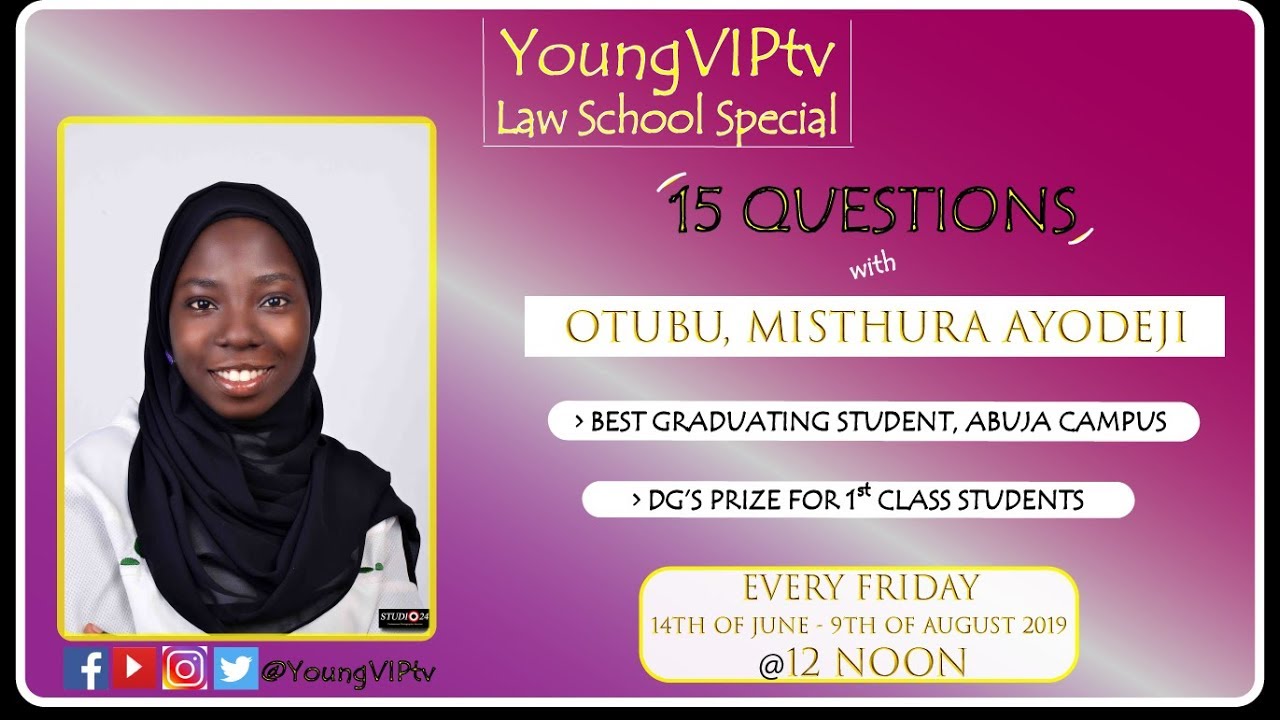 BEST GRADUATING STUDENT IN ABUJA CAMPUS | NIGERIAN LAW SCHOOL