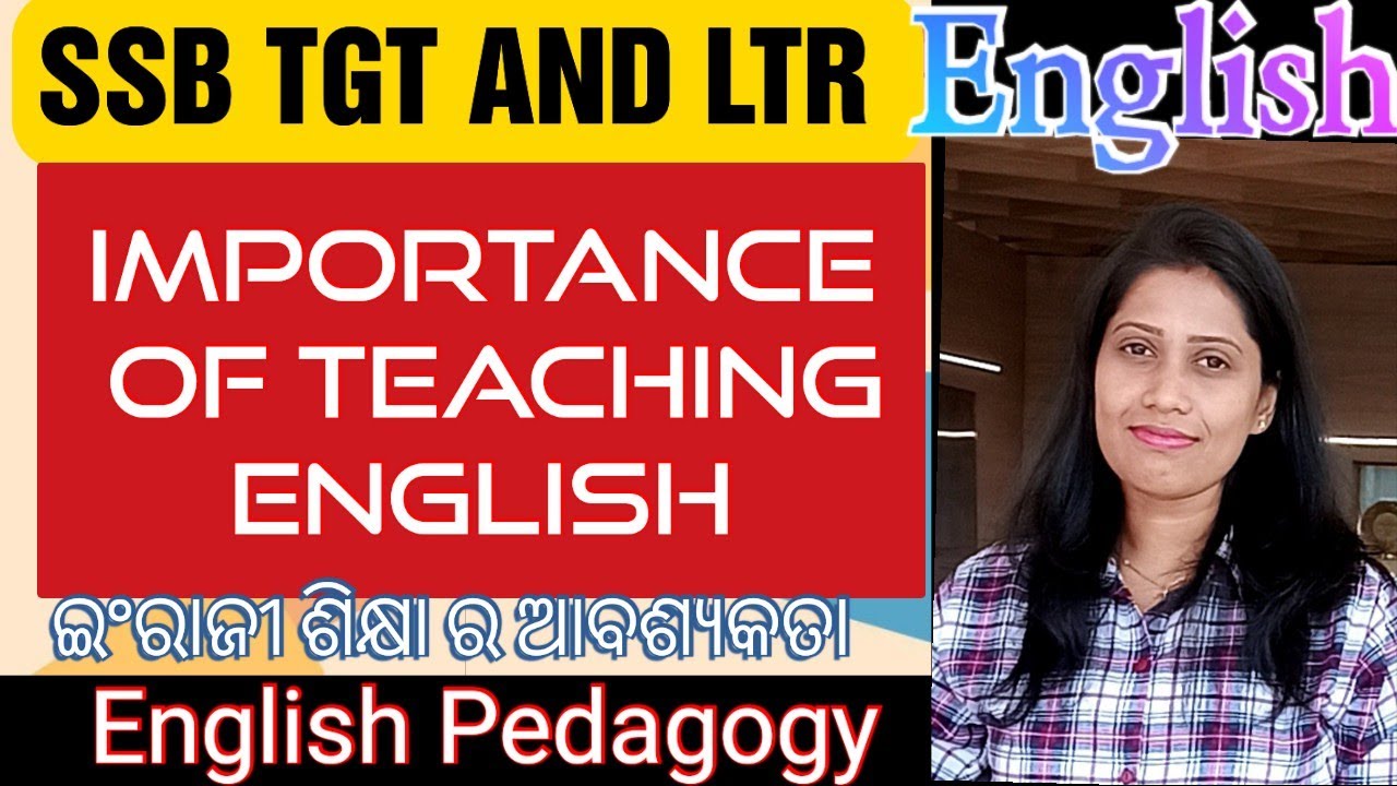 Importance Of Learning English ll English Pedagogy ll Odia Guru ll Yajanika ll Jt, CT, otet, osstet
