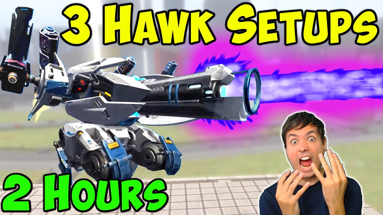 NEW Hawk Gameplay: 3 Different Setups - 2 Hours War Robots Live WR