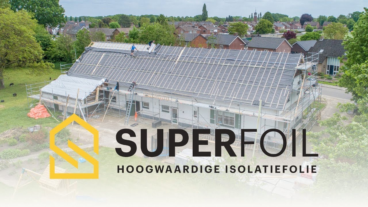Vernieuwen dak van oude boerderij met SuperFOIL isolatiefolie