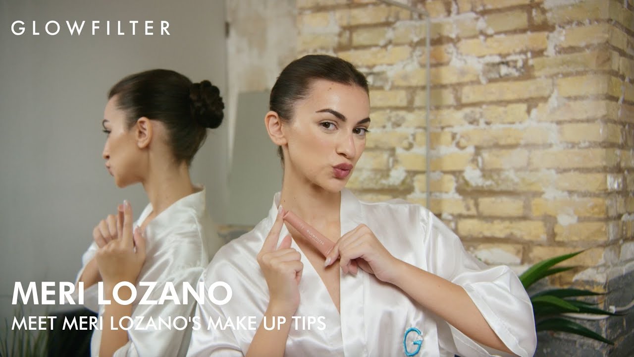 Meri Lozano's make-up tips | Beauty Secrets | Glowfilter