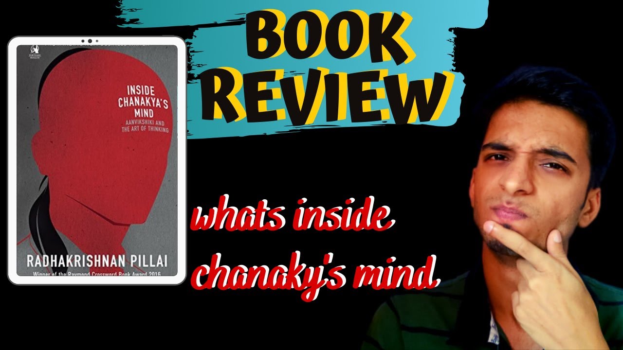 Inside Chanakya's Mind  by Radhakrishnan Pillai | BOOK REVIEW | #booktube | Ronak shah
