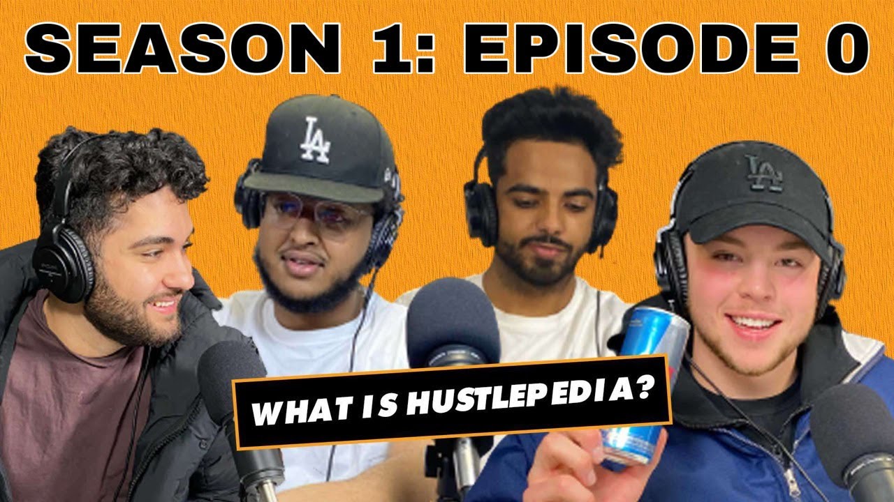 EP0 - WHAT IS HUSTLEPEDIA ?!