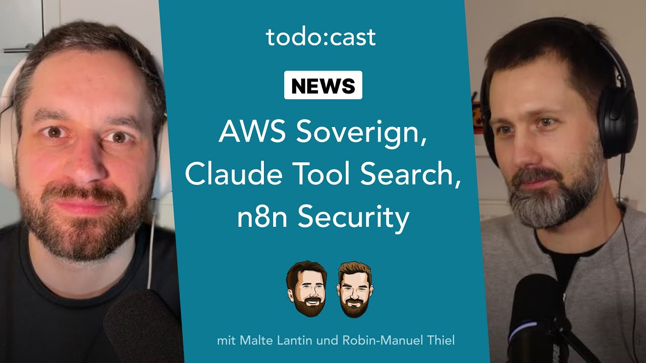 #148 News: AWS Sovereign Cloud, Claude Code Tool Search, npm, xAI Grok Build Agent, n8n Exploit