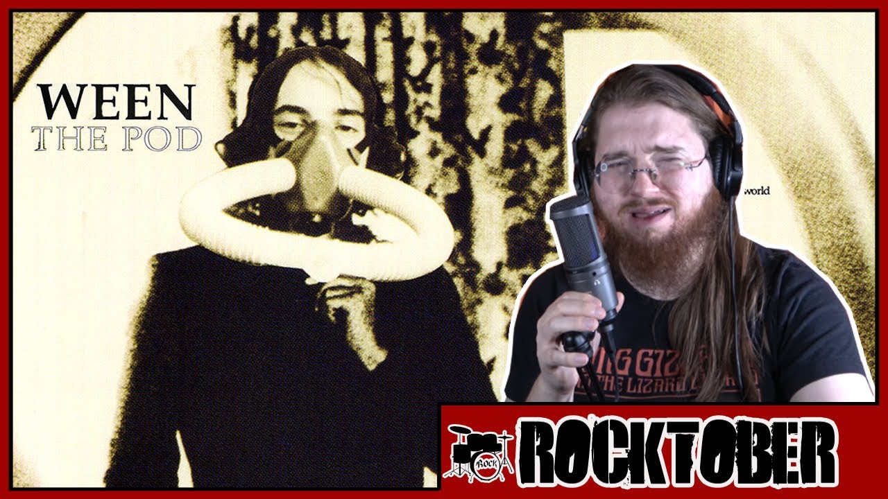 Ween - The Pod ALBUM REACTION │ROCKTOBER