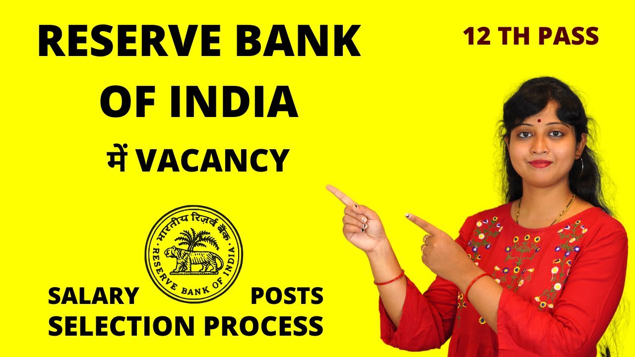 RBI Jobs For 12th Pass | Vacancy, Posts, Salary, Application Process, Syllabus