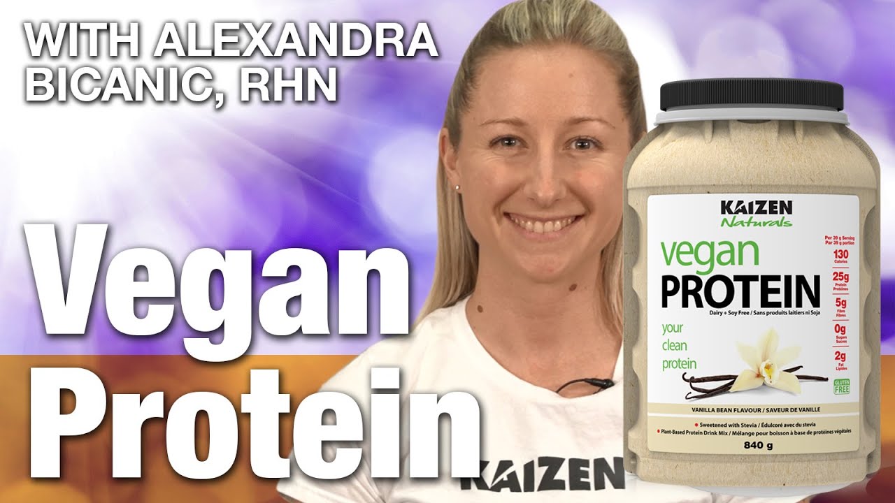 Kaizen Natural Vegan Protein with Holistic Nutritionist Alexandra Bicanic | National Nutrition