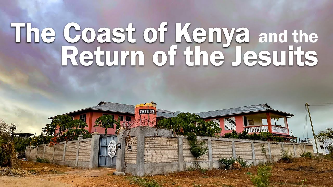 The Coast of Kenya and the Return of the Jesuits