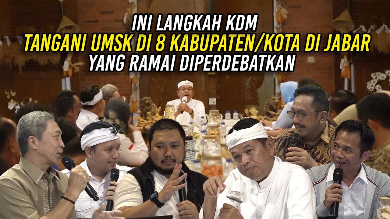 INI LANGKAH KDM TANGANI UMSK DI 8 KABUPATEN/KOTA DI JABAR - YANG RAMAI DIPERDEBATKAN