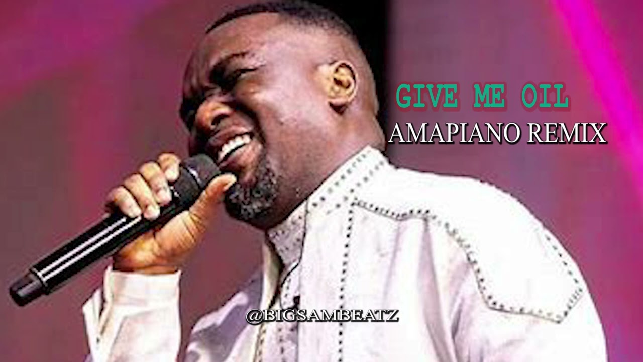 Joe mettle - Give me oil 🪔 ( AMAPIANO REMIX) _ prod by Bigsam Beatz 🔥