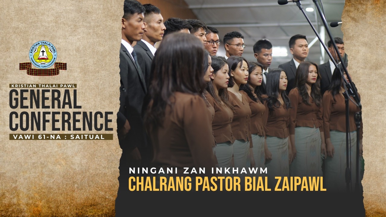 Chalrang Pastor Bial Zaipawl | KTP General Conference 2026 (Feb. 26, 2026)