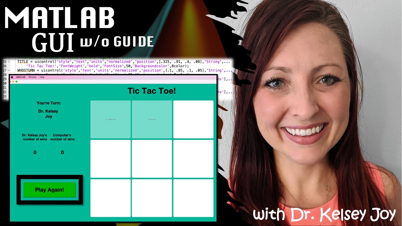 MATLAB GUIs w/o GUIDE take time! (tic tac toe game walkthrough)