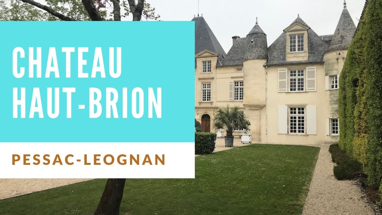 Chateau Haut-Brion, Bordeaux