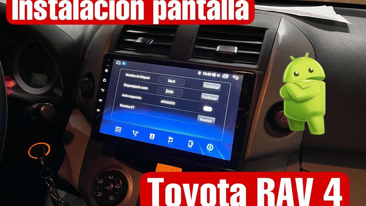Instalación estéreo android toyota Rav 4 2006 al 2011